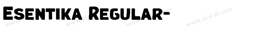 Esentika Regular字体转换 Esentika Regular字体转换